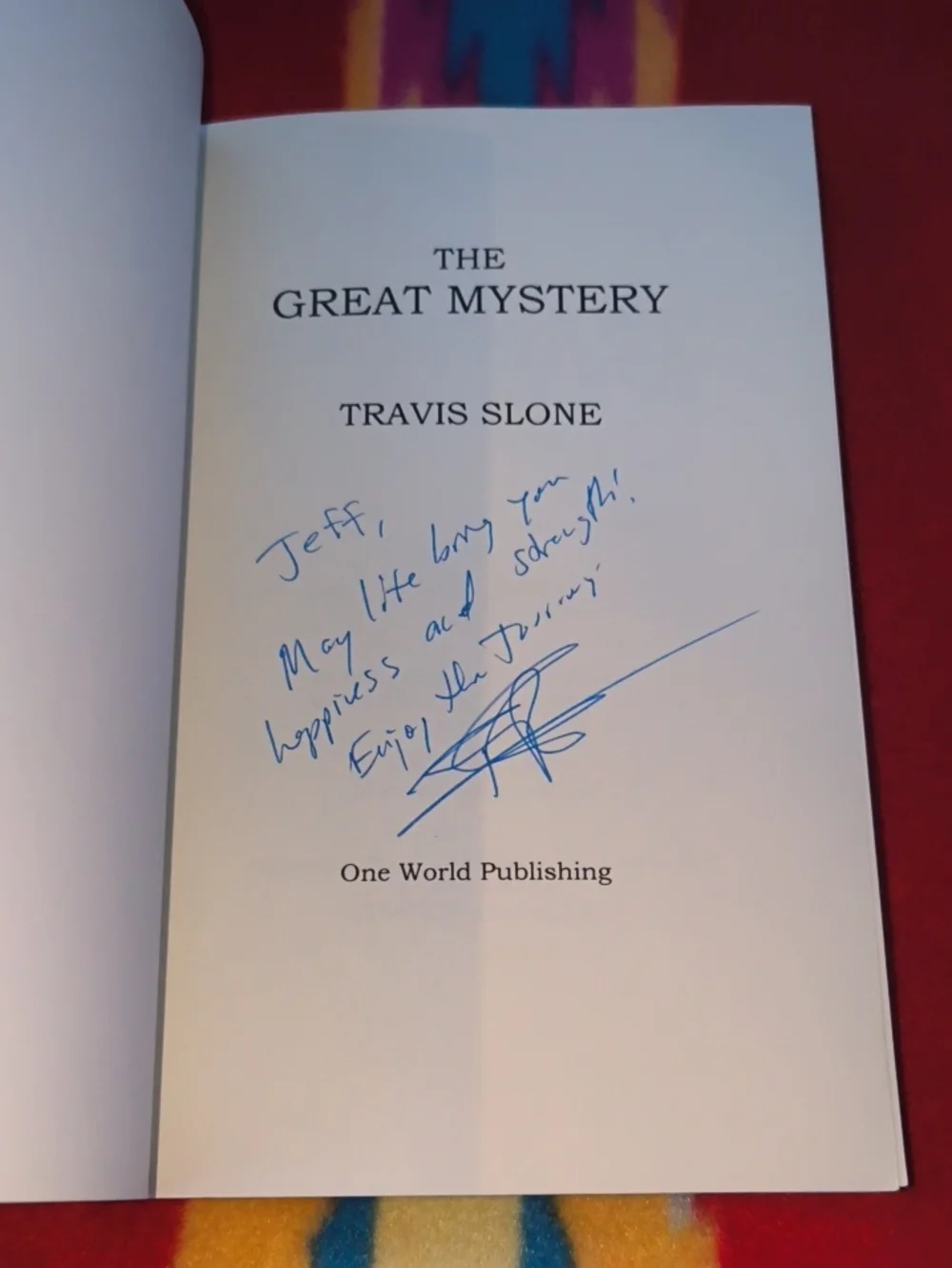 The Great Mystery - Travis Slone (2011) 1st Edition PB - Inscribed Signed